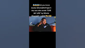Winnie Khumalo live my life was written by Zonke Dikana