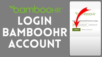 How to Login Into Account on BambooHR (2024) | Sign In to Account on BambooHR