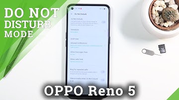 How to Activate Do Not Disturb Mode in OPPO Reno 5 – Silent Preferences