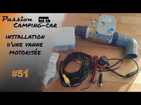 Episode 51 : 🛠️ Tutoriel 🛠️ Installation d'une vanne motorisée pour les eaux grises de camping car