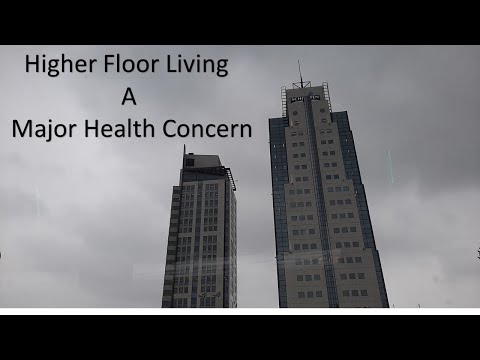 Video: Is it harmful to live on high floors for human he alth