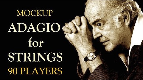 Samuel Barber - Adagio for Strings // Mockup with BBCSO Pro strings & Appassionata strings