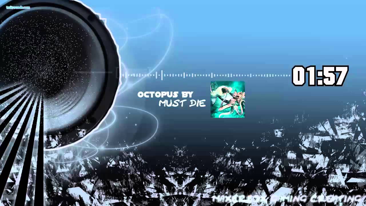 Octopus by must die l Dubstep Premiere