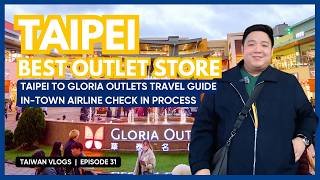 WHERE TO SHOP IN TAIWAN | BEST OUTLET STORE NEAR AIRPORT | GLORIA OUTLETS | TAIWAN VLOGS | EP31