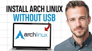 How to Install Arch Linux Without USB on Laptop or PC (2026) - Step by Step ✅