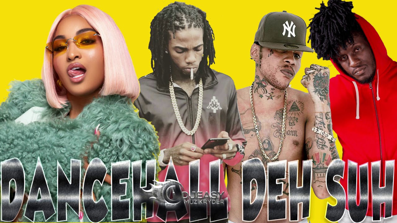 NEW DANCEHALL MIX JAN 2021 DEH SUH ALKALINE,AIDONIA,VYBZ KARTEL