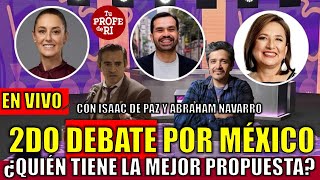 #EnVivo / 2do DEBATE PRESIDENCIAN. ¿QUIÉN REPRESENTA LA MEJOR PROPUESTA PARA MÉXICO?