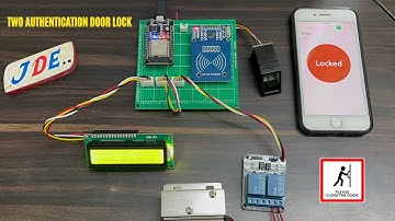 Mobile App + Fingerprint + RFID Two-Authentication Door Lock System Using ESP32