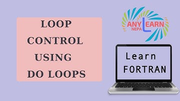 Learn Fortran  Do loop | Loop Control | Fortran Tutorial 11