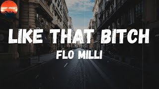 Flo Milli - Like That Bitch (Lyrics) | I walk around like that bitch (bitch)