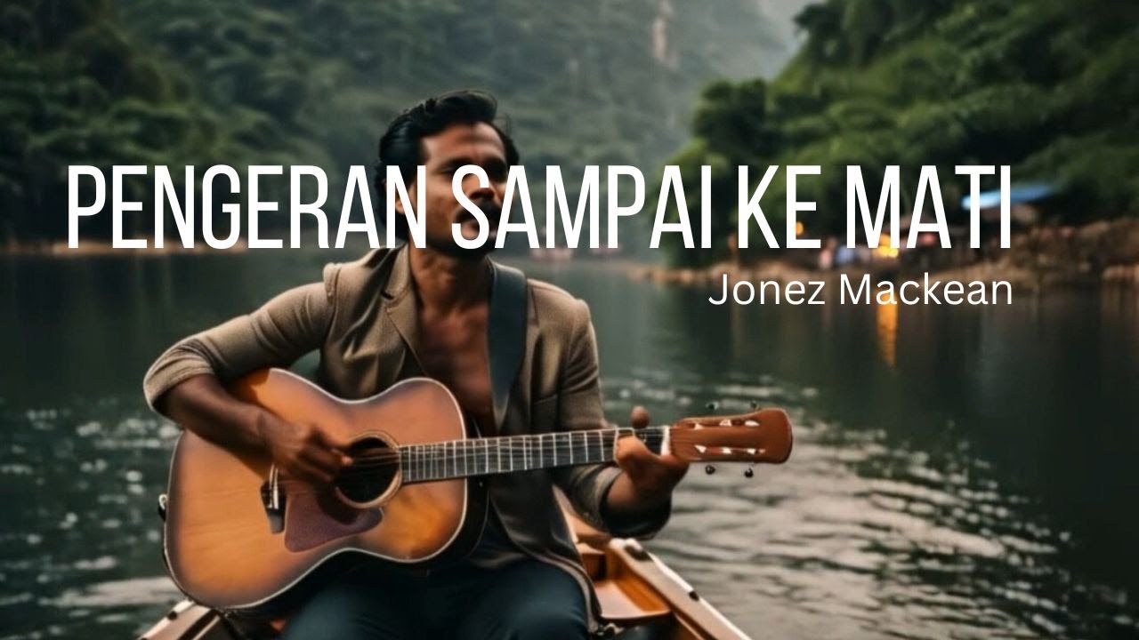 Pengeran Sampai Ke Mati by Jonez Mackean (AI Generated) YouTube