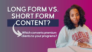 Long form vs. Short Form Content