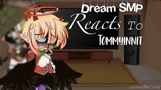 Dream SMP React to Tommyinnit | Part 1 | Lunar Melody