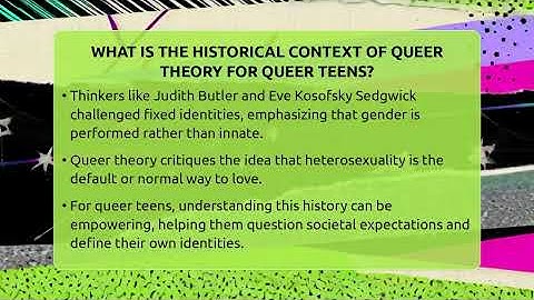 What Is The Historical Context Of Queer Theory For Queer Teens? - Queer Teens United