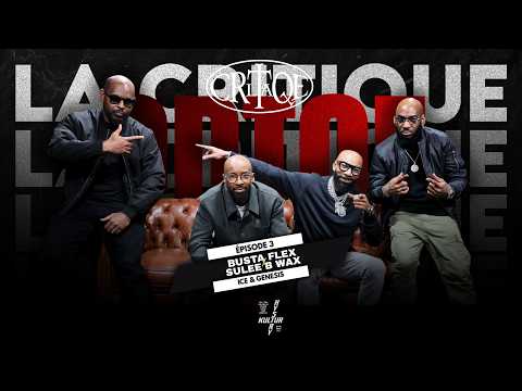 LA CRTQE : ÉPISODE 3 : ICE ,GENESIS, BUSTA FLEX & SULEE B WAX PARLENT HIP-HOP,BUSINESS,TRANSMISSION