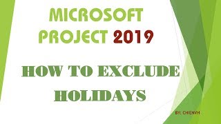 MS Project 2019: How to Exclude Holidays? screenshot 4