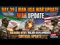 [🔴Live] IRAN vs USA Day 39 Live Updates #BreakingNews