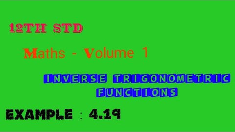 12th Maths Example : 4.19 - TN New Syllabus.