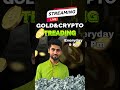 Gold and Crypto Live analysis daily#marketanalysis #goldtrading #crypto