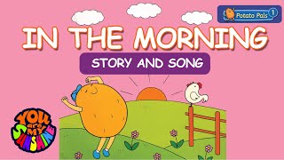 Potato pals In the morning 🎵 [Story   Song] Potato Pals Children's Stories [EngSub]