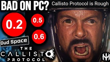 The Callisto Protocol IS BAD!
