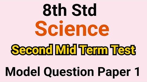 8th Std - Science | Second Mid Term Test - Model Question Paper