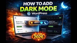How to Add Dark Mode to WordPress 2026
