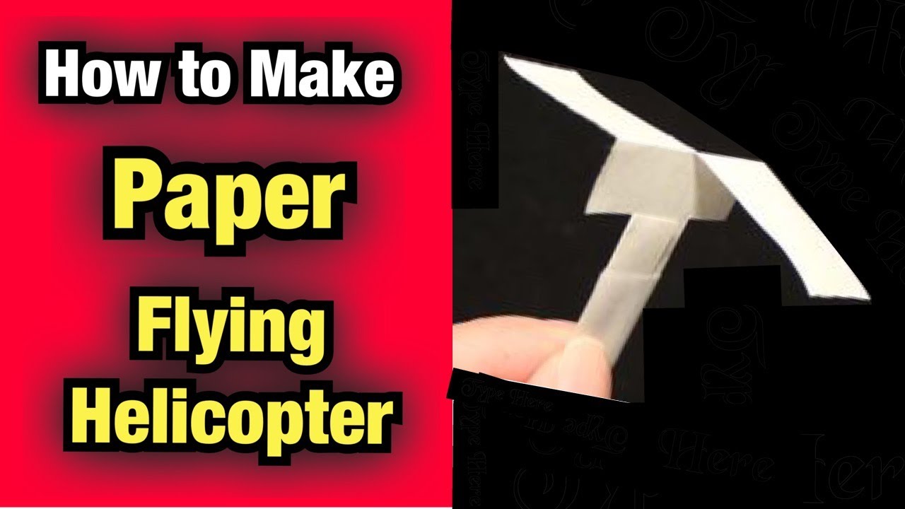Make Origami Paper Helicopter That Flies Flying Helicopter Origami