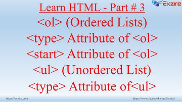 Learn HTML - Part 3 - OL and Its attributes, UL and Its attributes