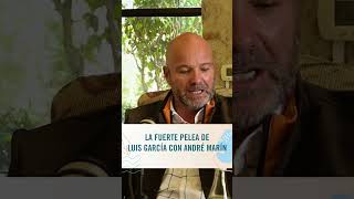 La Fuerte Pelea De Luis García Con André Marín