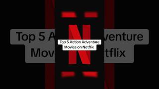 Top 5 action adventure movies on Netflix 🔥🤯#movie #trailer #film #newmovie