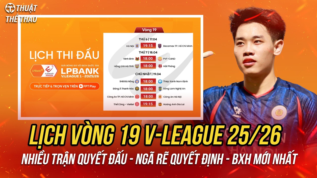 Lịch thi đấu vòng 19 V-League 25/26 | Viettel vs HAGL, Thanh Hóa vs SLNA, CA TPHCM vs CAHN