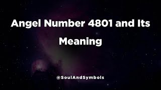 Angel Number 4801 and Its Meaning | Seeing 4801 🌟