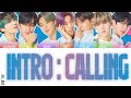 BTS 防弾少年団 Intro Calling Colour Coded Lyrics Kan Rom Eng mp3