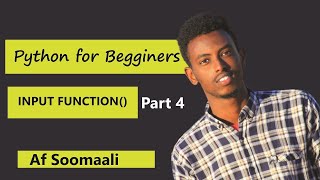 Python For Beginners || PART 4 || Input Function