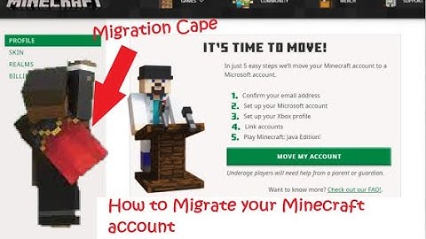 How to Migrate your Minecraft account and get the Migration Cape