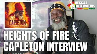 Capleton Interview | New Album | Heights of Fire  | Damian & Stephen Marley Collabs + Evidence Music