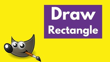 How to Draw Rectangle Gimp