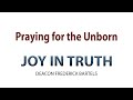 Praying for the Legal Protection of Unborn Children