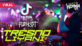 FUNKOT- TRESNO LIYANI (BY KAJI BAGONG) VIRAL FYP TIKTOK TERBARU 2024