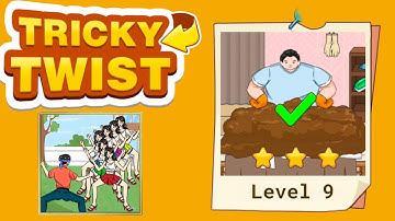 Tricky twist puzzle level 9 solution walkthrough 