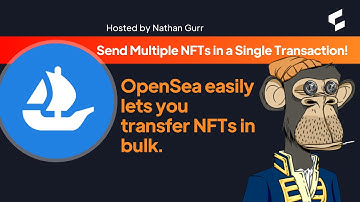 Send Multiple NFTs in a Single Transaction Using OpenSea