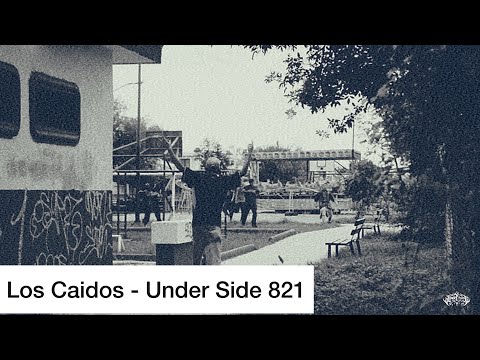 LOS CAIDOS - UNDER SIDE 821 (video oficial) 2013