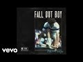 Fall Out Boy - Eternal Summer (Audio)