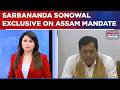 Sarbananda Sonowal Exclusive On Times Now As Himanta Biswa Sarma Registers Big Win In Assam | Watch