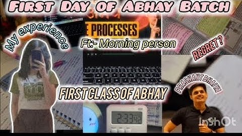 FIRST DAY OF ABHAY BATCH ||📚 my experience 💫👀|| regret ? ☕🌞||#exams 