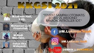 Project Tempat Sampah Otomatis Berbasis Mikrokontroller Arduino IoT #muhabatpodcast #pesertakkgsi21