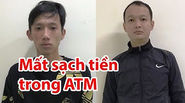 Đặt mật khẩu thẻ ATM trùng ngày sinh, bị trộm rút sạch tiền - PLO