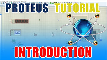 2- Introduction to Proteus Software