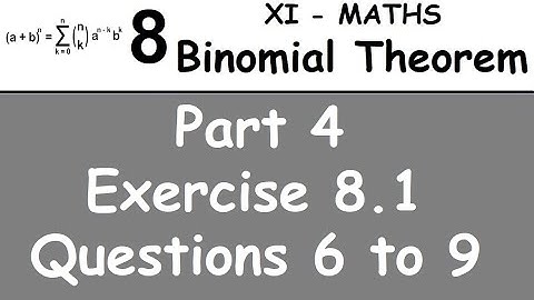 Kerala State 11th math - Chapter 8 - Binomial Theorem - Part 4 - Exercise 8.1 - Questions 6 to 9